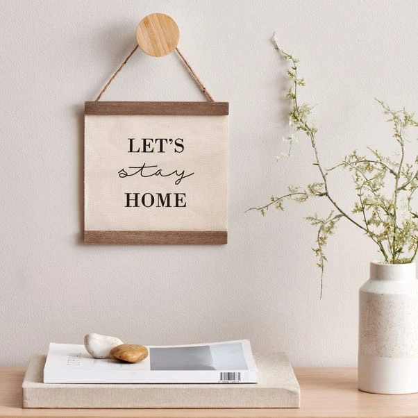 Dunelm Let's Stay Home Hanging Plaque 3 Dunelm Let's Stay Home Hanging Plaque