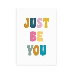 East End Prints Just Be You Print