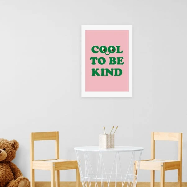 East End Prints Cool To Be Kind Print 3 East End Prints Cool To Be Kind Print